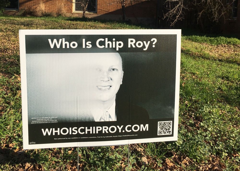 Who is Chip Roy? yardsign